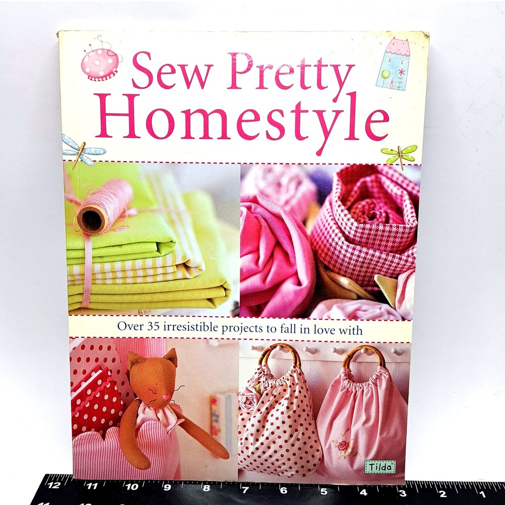 Tilda Sew Pretty Homestyle Tone Finnanger Sewing Craft Book 2007 Cottagecore‎
